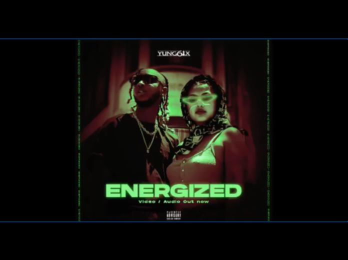 [Lyrics] Yung6ix — “Energized”