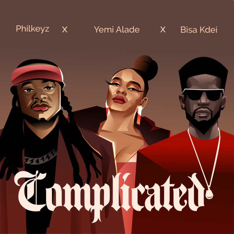 Philkeyz x Yemi Alade x Bisa Kdei – “Complicated” | Mp3 (Song)
