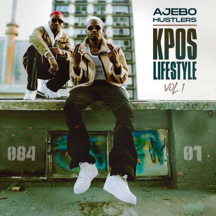 Ajebo Hustlers Kpos Lifestyle Vol. 1 Album