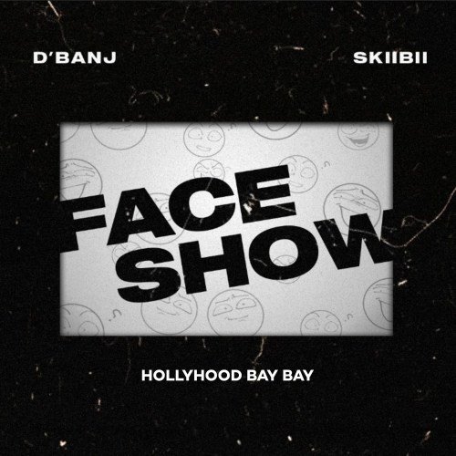 D'banj Face Show Skiibii HollyHood Bay Bay