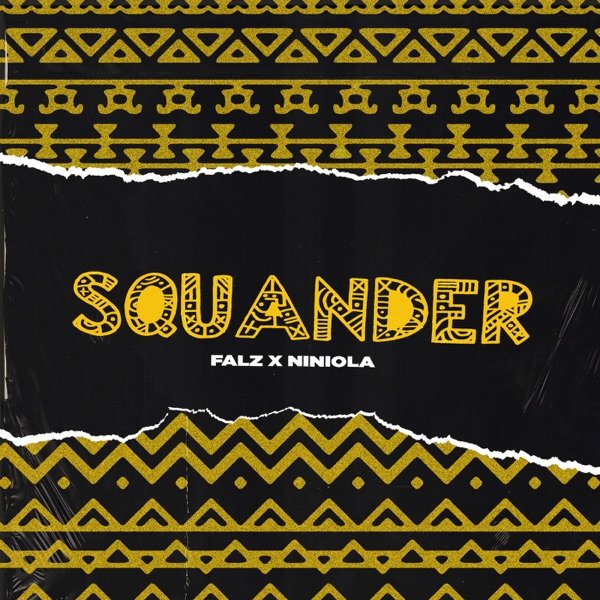 Falz Squander Niniola