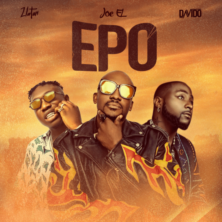 Joe El Zlatan Davido Epo