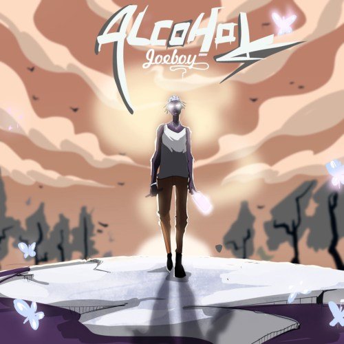 Joeboy Alcohol