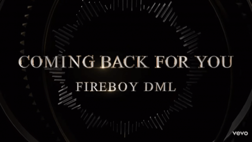 Fireboy Coming Back For You LYRICS