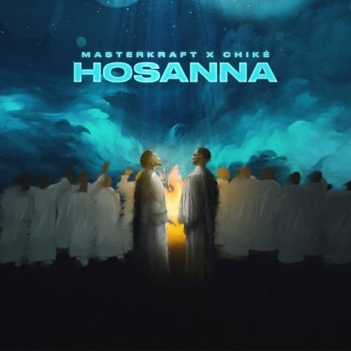 Masterkraft Hosanna Chike