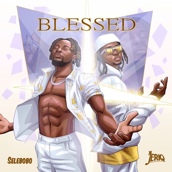 Cover art for Blessed by Selebobo featuring Jeriq